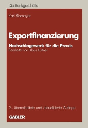 Exportfinanzierung Nachschlagewerk für die Praxis