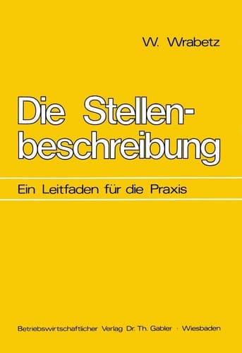 Die Stellenbeschreibung Ein Leitfaden für die Praxis