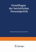 Grundfragen der betrieblichen Personalpolitik Festschrift z. 65