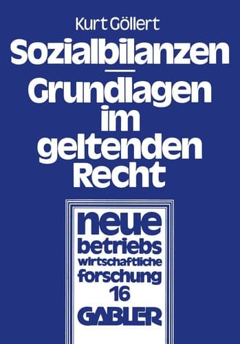Sozialbilanzen Grundlagen im geltenden Recht