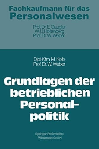 Grundlagen der betrieblichen Personalpolitik