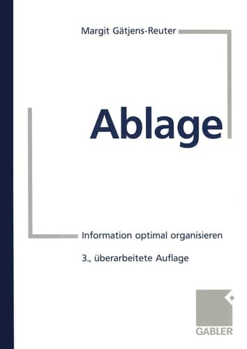 Ablage Information optimal organisieren