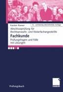 Fachkunde Prüfungsfragen und Fälle mit Lösungen