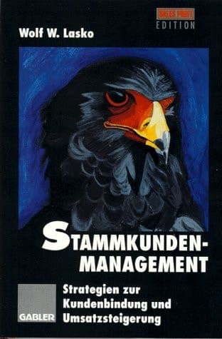 Stammkunden-Management Strategien zur Kundenbindung und Umsatzsteigerung
