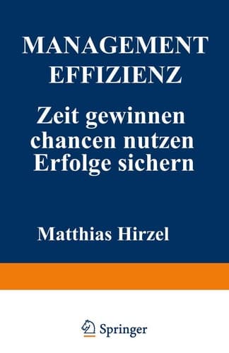 Management Effizienz Zeit gewinnen Chancen nutzen Erfolge sichern