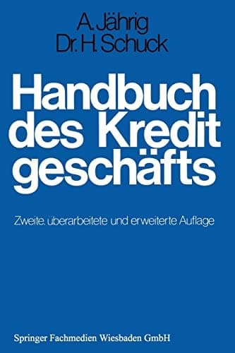 Handbuch des Kreditgeschäfts