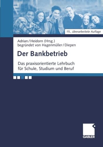 Der Bankbetrieb Lehrbuch und Aufgaben
