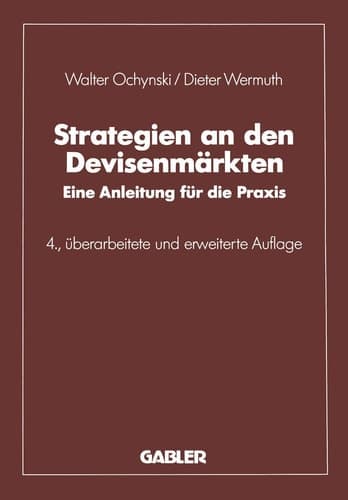 Strategien an den Devisenmärkten Eine Anleitung für die Praxis