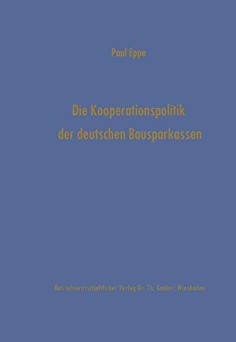 Die Kooperationspolitik der deutschen Bausparkassen