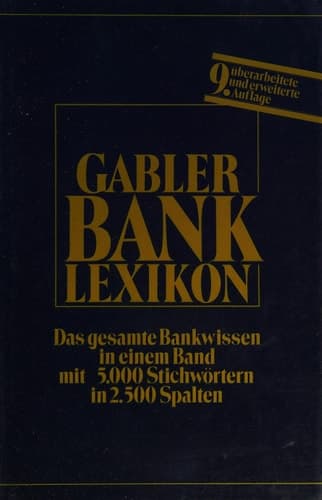 Bank-Lexikon Handwörterbuch für d. Bank- u. Sparkassenwesen