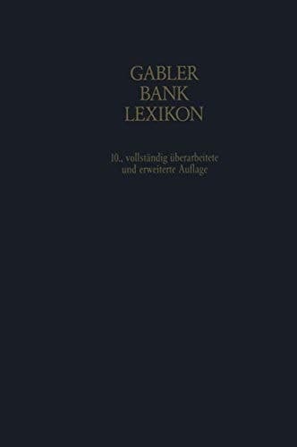 Bank-Lexikon Handwörterbuch für das Geld-, Bank- und Börsenwesen