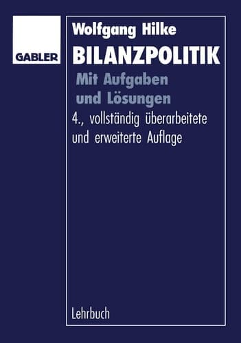 Bilanzpolitik Mit Aufgaben und Lösungen