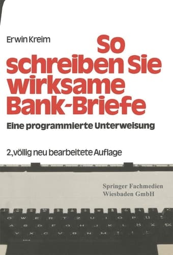 So schreiben Sie Wirksame Bankbriefe Eine programmierte Unterweisung