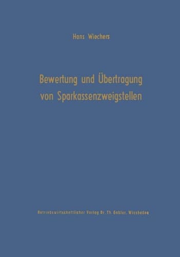 Die Bewertung und Übertragung von Sparkassenzweigstellen