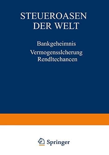 Steueroasen der Welt Bankgeheimnis Vermögenssicherung Renditechancen