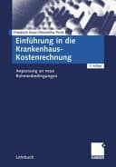 Einführung in die Krankenhaus-Kostenrechnung Anpassung an neue Rahmenbedingungen