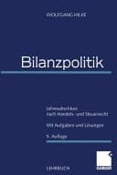 Bilanzpolitik Jahresabschluss nach Handels- und Steuerrecht