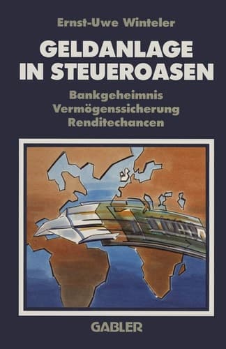 Geldanlage in Steueroasen Bankgeheimnis Vermögenssicherung Renditechancen