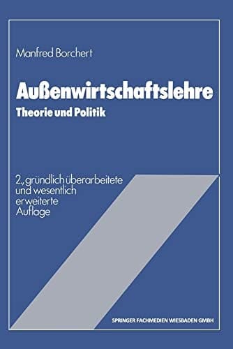 Außenwirtschaftslehre Theorie und Politik