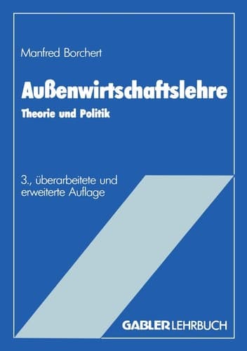 Außenwirtschaftslehre Theorie und Politik