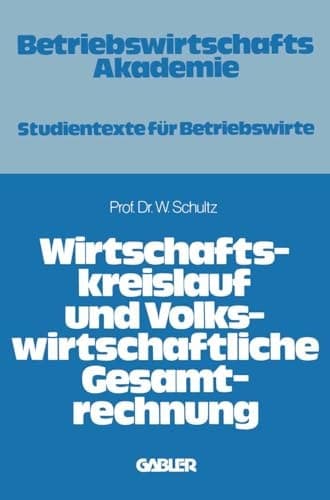 Wirtschaftskreislauf und volkswirtschaftliche Gesamtrechnung
