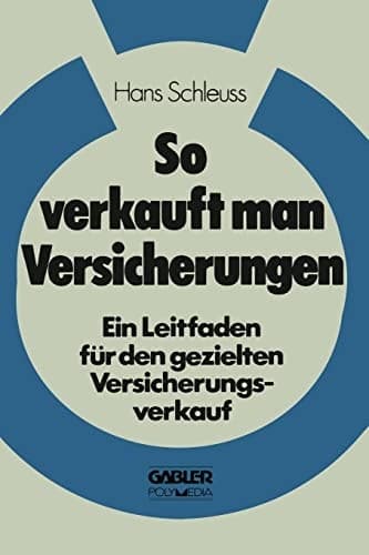 So verkauft man Versicherungen
