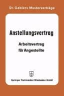 Anstellungsvertrag Arbeitsvertrag für Angestellte mit Musterverträgen zum Ausfüllen