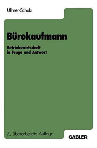 Bürokaufmann Betriebswirtschaft in Frage und Antwort