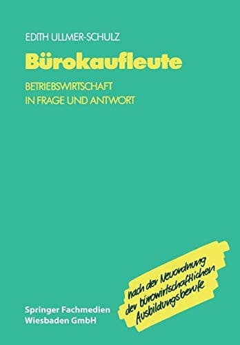 Bürokaufleute Betriebswirtschaft in Frage und Antwort