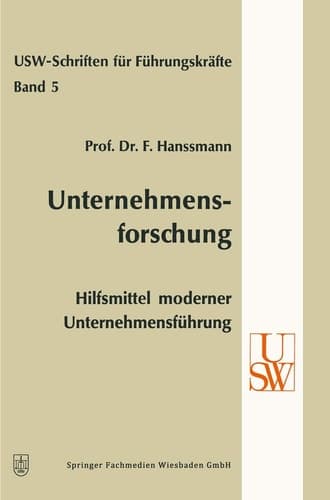 Unternehmensforschung Hilfsmittel moderner Unternehmensführung