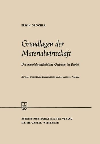 Grundlagen der Materialwirtschaft Das materialwirtschaftliche Optimum im Betrieb