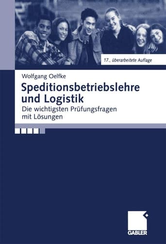 Speditionsbetriebslehre und Logistik die wichtigsten Prüfungsfragen mit Lösungen