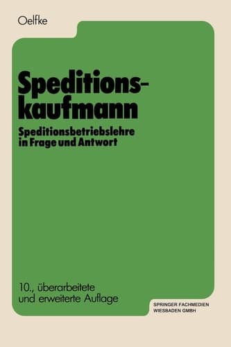 Speditionskaufmann Speditionsbetriebslehre in Frage und Antwort