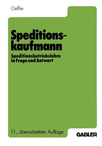 Speditionskaufmann Speditionsbetriebslehre in Frage und Antwort