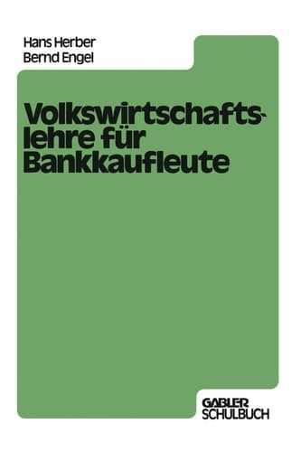 Volkswirtschaftslehre für Bankkaufleute