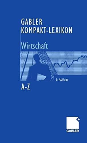 Gabler Kompakt-Lexikon Wirtschaft