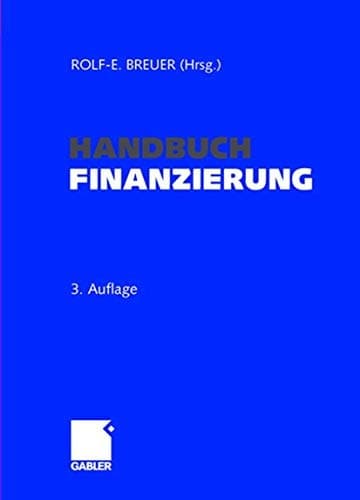 Handbuch Finanzierung (German Edition)