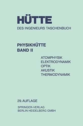 Physikhütte Atomphysik Elektrodynamik Optik Akustik Thermodynamik