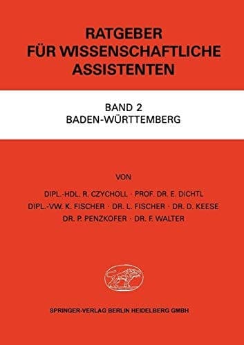 Ratgeber für Wissenschaftliche Assistenten Band 2 Baden-Württemberg