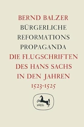 Bürgerliche Reformationspropaganda: Germanistische