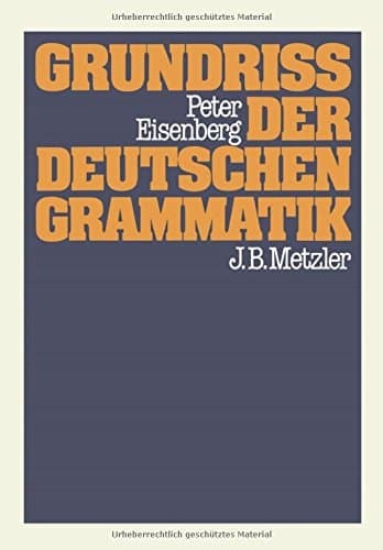 Grundriss der deutschen Grammatik (German Edition)