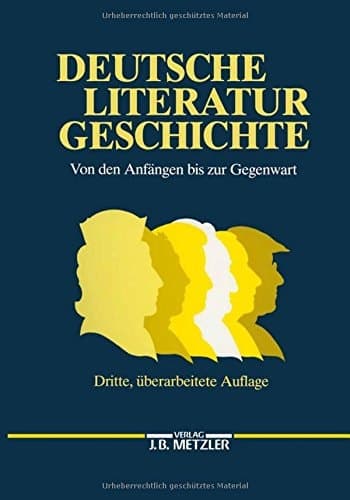 Deutsche Literaturgeschichte von den Anfängen bis zur Gegenwart