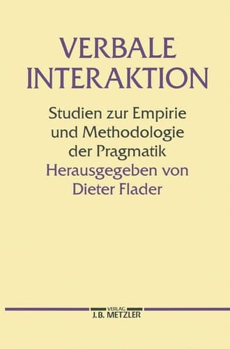 Verbale Interaktion: Studien zur Empirie und Methodologie der Pragmatik (German Edition)