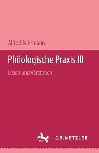 Philologische Praxis III