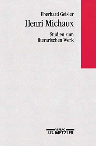 Henri Michaux - Studien zum literarischen Werk (German Edition)