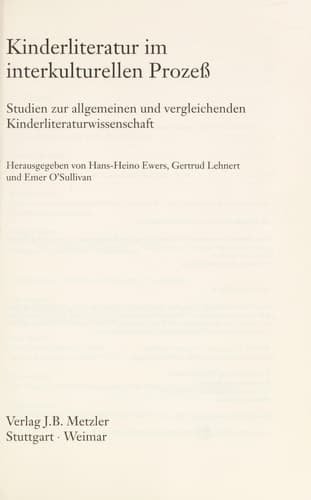Kinderliteratur im interkulturellen Prozess: Studien zur Allgemeinen und Vergleichenden Kinderliteraturwissenschaft (German Edition)