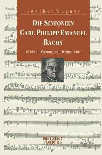 Die Sinfonien Carl Philipp Emanuel Bachs: Werdende Gattung und Originalgenie (German Edition)