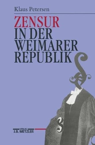 Zensur in der Weimarer Republik (German Edition)