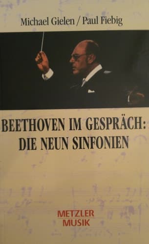 Beethoven im Gespräch: Die neun Sinfonien (Metzler Musik) (German Edition)