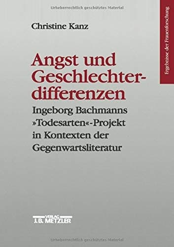 Angst und Geschlechterdifferenzen: Ingeborg Bachmanns "Todesarten"-Projekt in Kontexten der Gegenwartsliteratur (Ergebnisse der Frauenforschung) (German Edition)